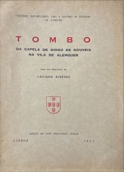 TOMBO DA CAPELA DE DIOGO DE GOUVEIA NA VILA DE ALEMQUER.